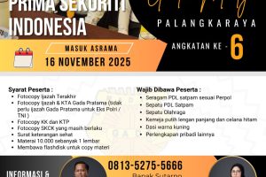 Diklatsar Pelatihan Satpam Gada Madya di Palangkaraya Angkatan ke-6